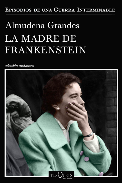 libros recomendados para leer en 2020 La Madre de Frankenstein de Almudena Grandes
