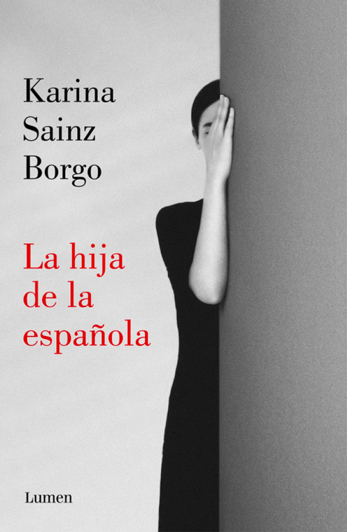 Libros recomendados para el 2020, La hija de la española, Karina Sainz Borgo