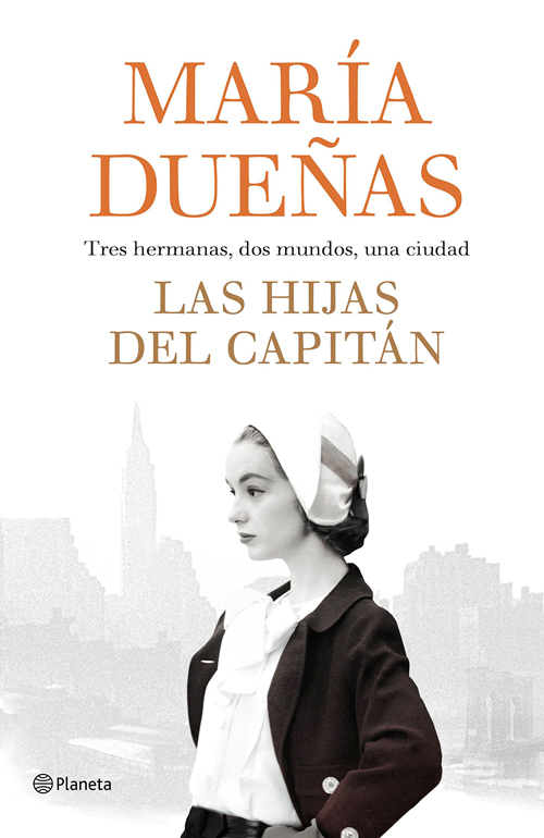 Las hijas del capitán, María Dueñas