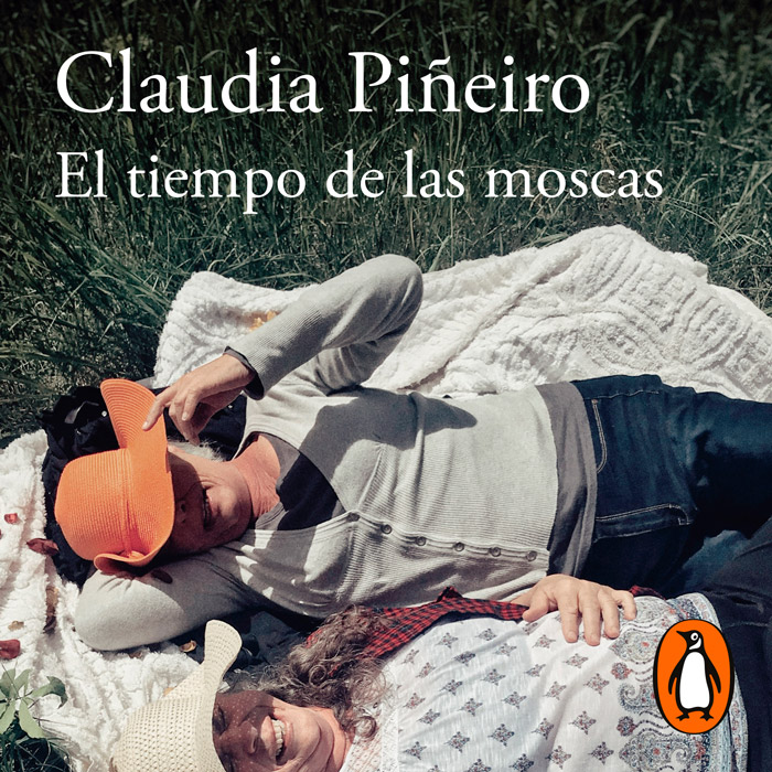 portada 'El tiempo de las moscas' de Claudia Piñeiro12 meses 12 libros