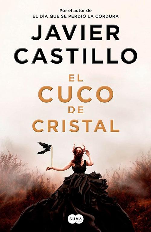 El cuco de cristal, Javier Castillo libros más leídos en 2023