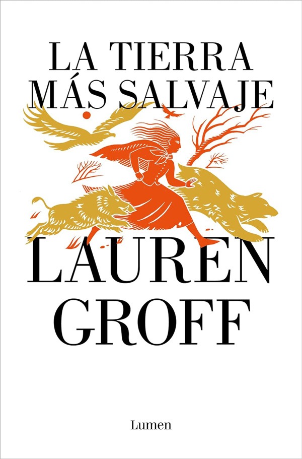 2. 'La tierra más salvaje' de Lauren Groff, uno de los libros de 2024 que tienes que leer